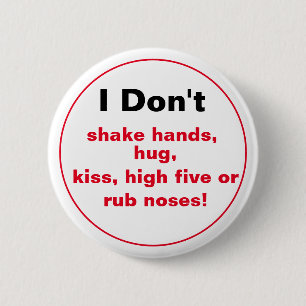 Rond 5 Cm Je ne serre pas les mains.... Badge