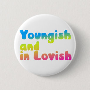 Rond 5 Cm Lovish badge cynique amour drôle romance