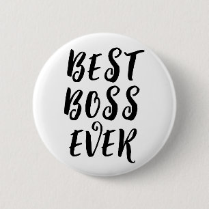Rond 5 Cm Meilleur Patron Ever Bouton Badge – Amusante Appre