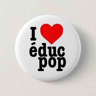 Rond 5 Cm Moyen Badge I love educ pop