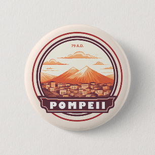 Rond 5 Cm Pompéi Ruines Italie Travel Art Badge