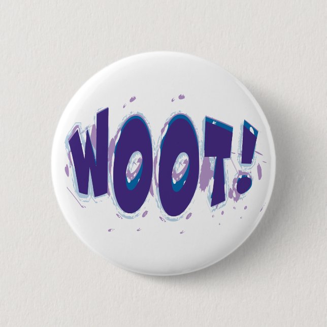 Rond 5 Cm WOOT ! Badge (Devant)