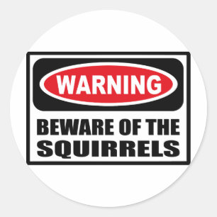 Rond ATTENTION AU Sticker SQUIRRELS
