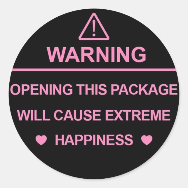 Rond Attention : Sticker pour le bonheur extrême (Devant)