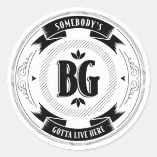 Rond BG, quelqu'un doit vivre ici Sticker Badge