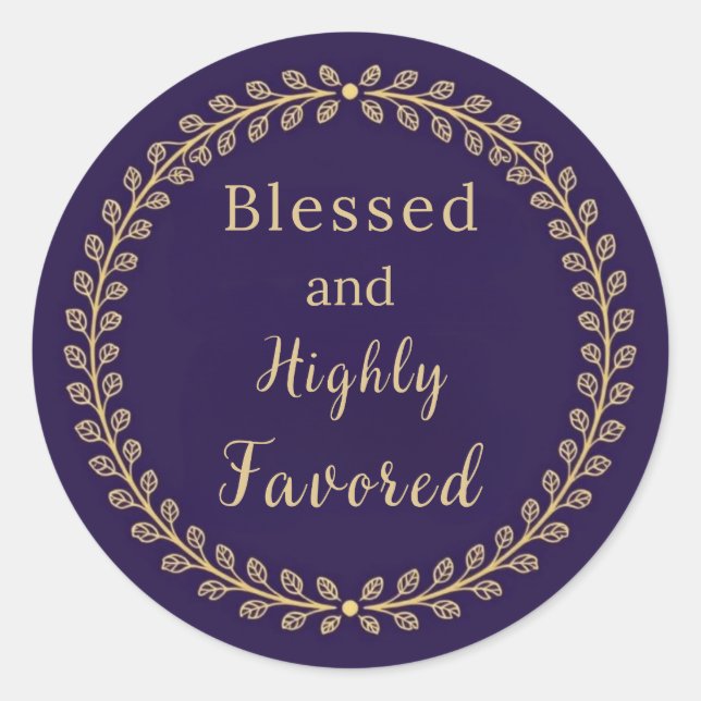 Rond Blessed and Highly Favored Classic Round Sticker (Devant)