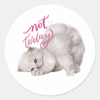 Rond Chat Lazy Dit Pas Aujourd'Hui Sticker Drôle