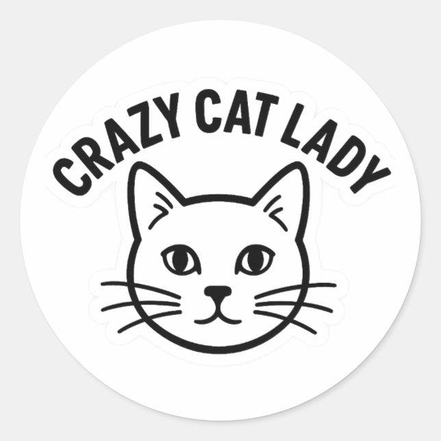 Rond Crazy Cat Lady Sticker – Bold & Whiskered Attitude (Devant)