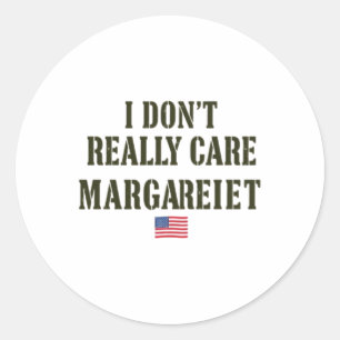 Rond Déclaration Margaret sans inquiétude Sticker Tee