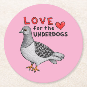 Rond Dessous de verre "Love for The Underdogs"