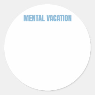 Rond Drôle Citation Santé Mentale Sticker Vacances Ment