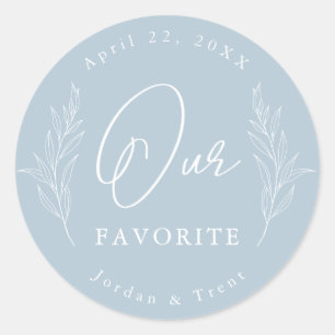 Rond Dusty Blue Notre Sticker préféré de mariage Favor