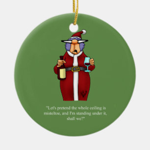 Rond En Céramique Amusant Mistletoe Humour ornement