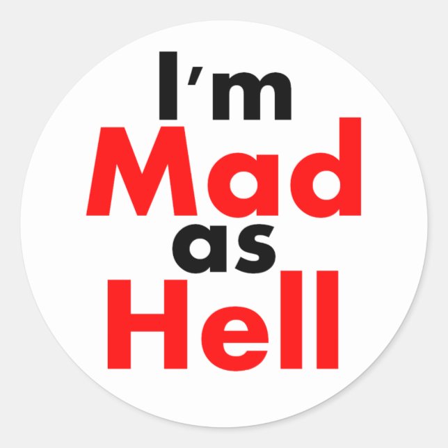 Rond Je suis Mad as Hell Sticker (Devant)