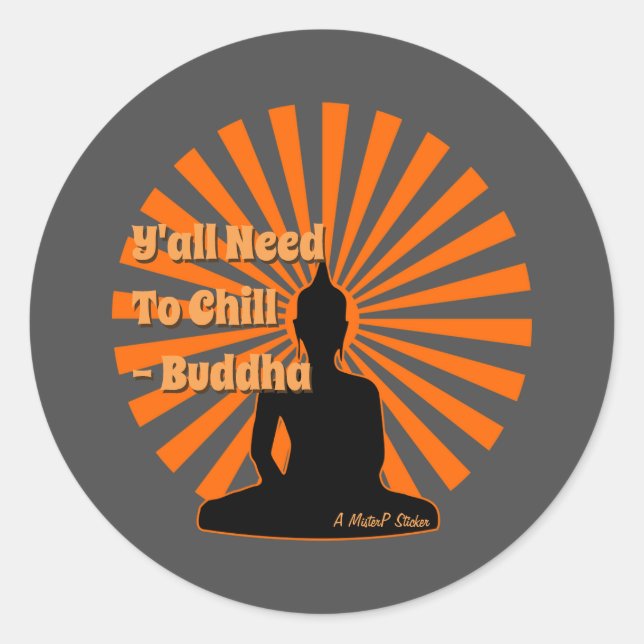 Rond La Sagesse du Bouddha - Sticker MisterP (Devant)