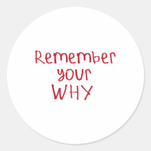 Rond Rappelez-vous votre Sticker Why