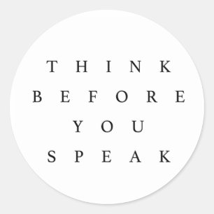 Rond Réfléchissez avant de parler Sticker