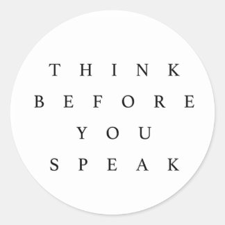 Rond Réfléchissez avant de parler Sticker