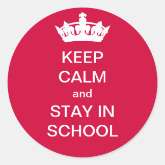 Rond Restez calme et restez à l'école Sticker