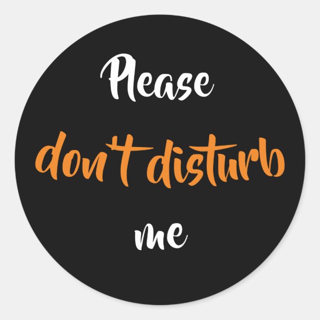 Rond S'il vous plaît ne me dérange pas Sticker (Devant)