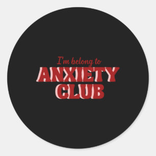 Rond Sticker Anxiety Club