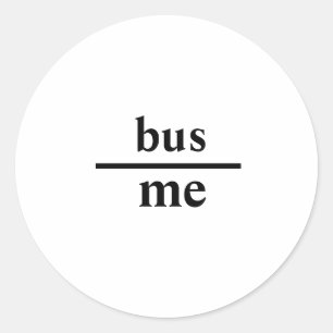 Rond Sticker de message subtil "Jeté sous le bus"