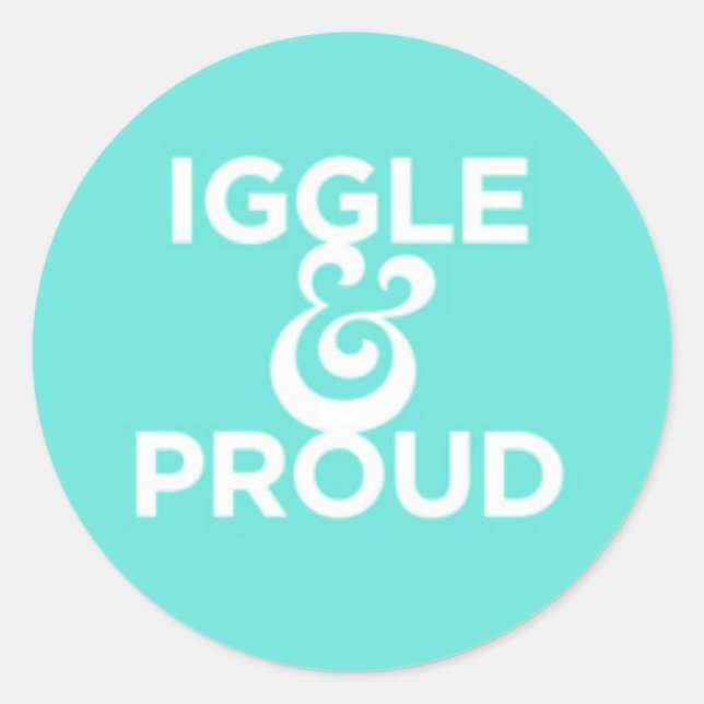 Rond Sticker "Iggle & Proud" (Devant)