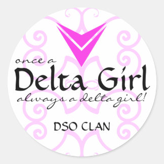 Rond Sticker "Once a Delta Girl"