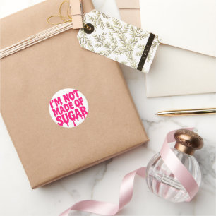 Rond Sticker "Pas fait de sucre" rose Neon - Personnali