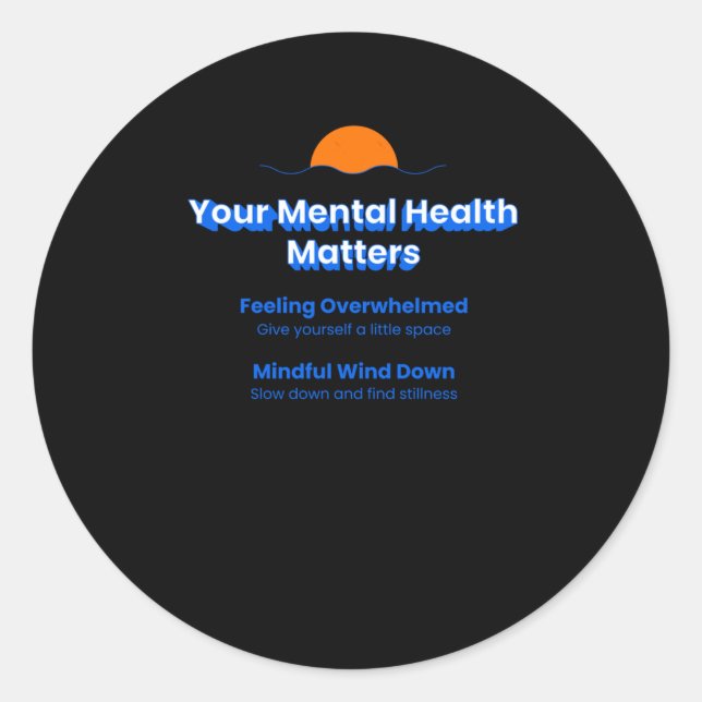 Rond Sticker pour votre santé mentale (Devant)