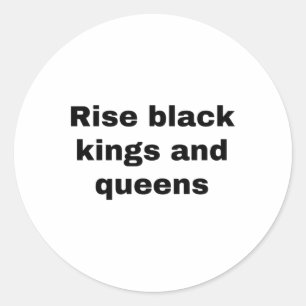 Rond Sticker Rise Black Kings Et Queens