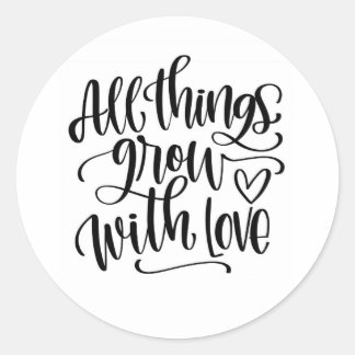 Rond Sticker "Todas las cosas crecen con amor" Bíblico
