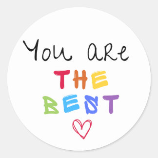 Rond Sticker Vous êtes le meilleur