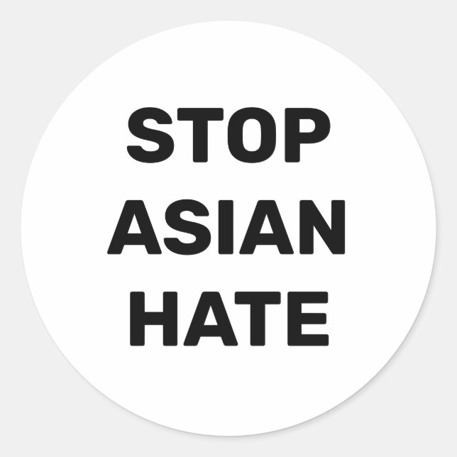 Rond Stop Asian Hate, noir blanc Classic Round Sticker (Devant)