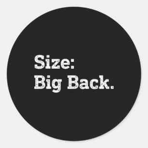 Rond Taille Big Back Funny Sticker Sarcasm