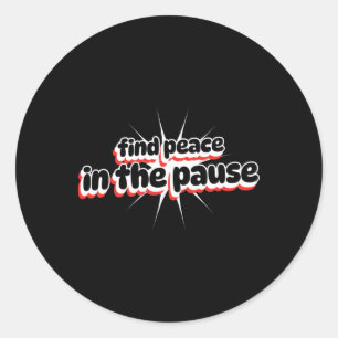 Rond Trouver La Paix Dans Le Sticker Pause