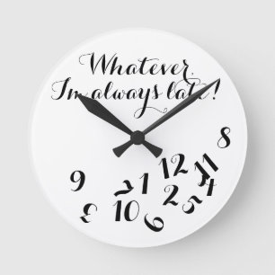 Ronde Horloge drôle de manuscrit, celui qui je sois