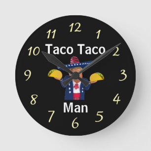 Ronde Horloge Taco Taco Man