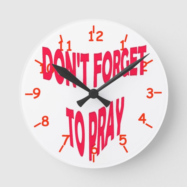Ronde N'oublie pas de prier Horloge (Recto)