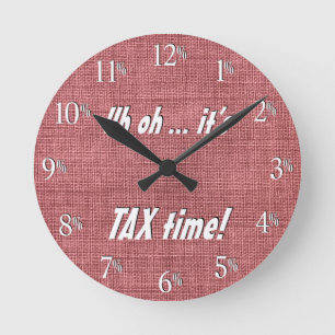 Ronde Uh oh… il est temps d'IMPÔTS !  Horloge - texte