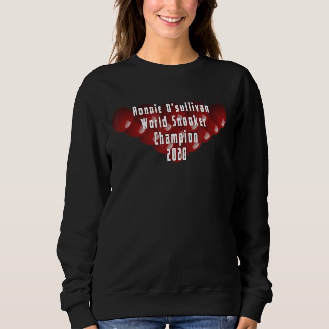 Ronnie Osullivan Rocket 2020 World Snooker Champio Sweatshirt (Vorderseite)