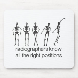 Röntgentechniker kennen alle rechten Positionen Mousepad