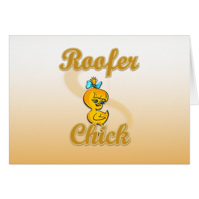Roofer Chick (Vorderseite (Horizontal))