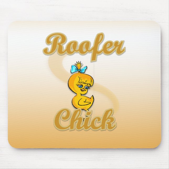 Roofer Chick Mousepad (Vorne)