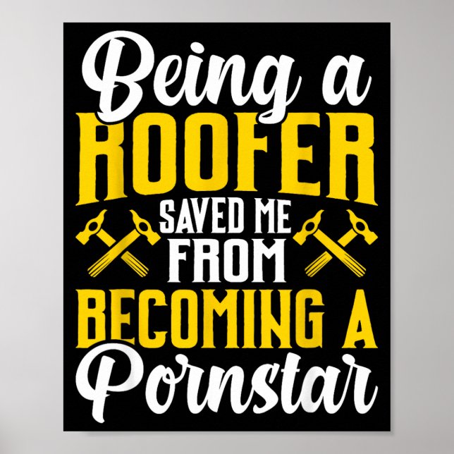 Roofer Funny Roofing Tee For Coworker Novelty  Poster (Vorne)