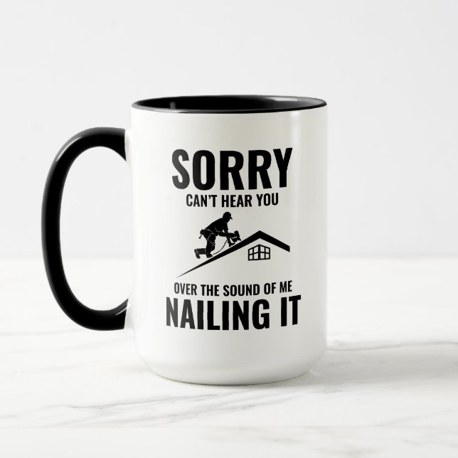 Roofer Spaß - Nailing It - Dach Tasse (Links)