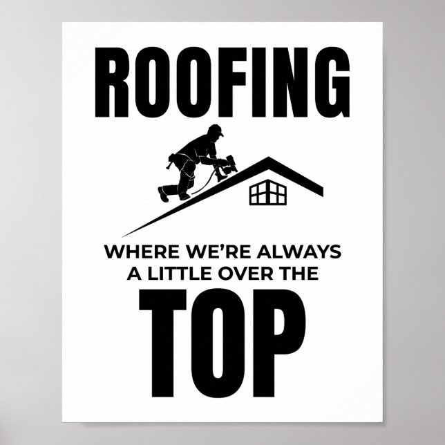 Roofer-Spaß - Über dem Dachdecker Poster (Vorne)