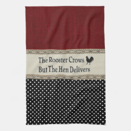 "Rooster Quote" KITCHEN TOWEL Handtuch