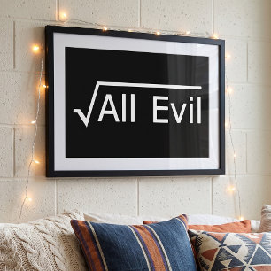 Root of All Evil - Funny Math Expression Poster