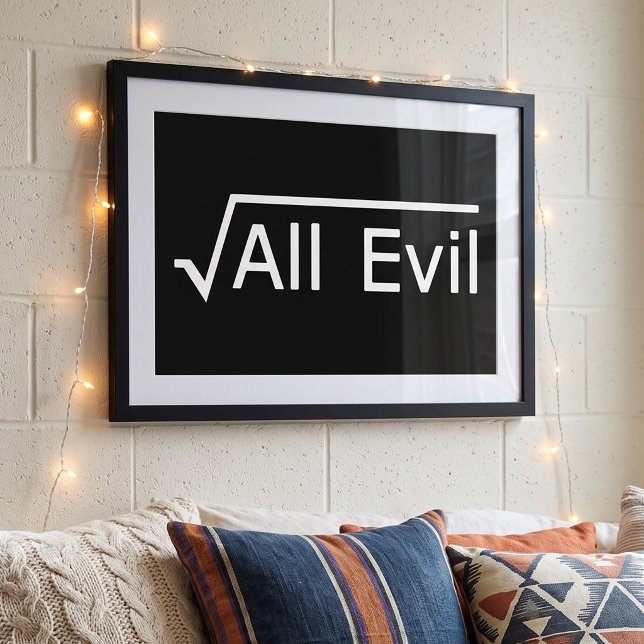 Root of All Evil - Funny Math Expression Poster (Von Creator hochgeladen)